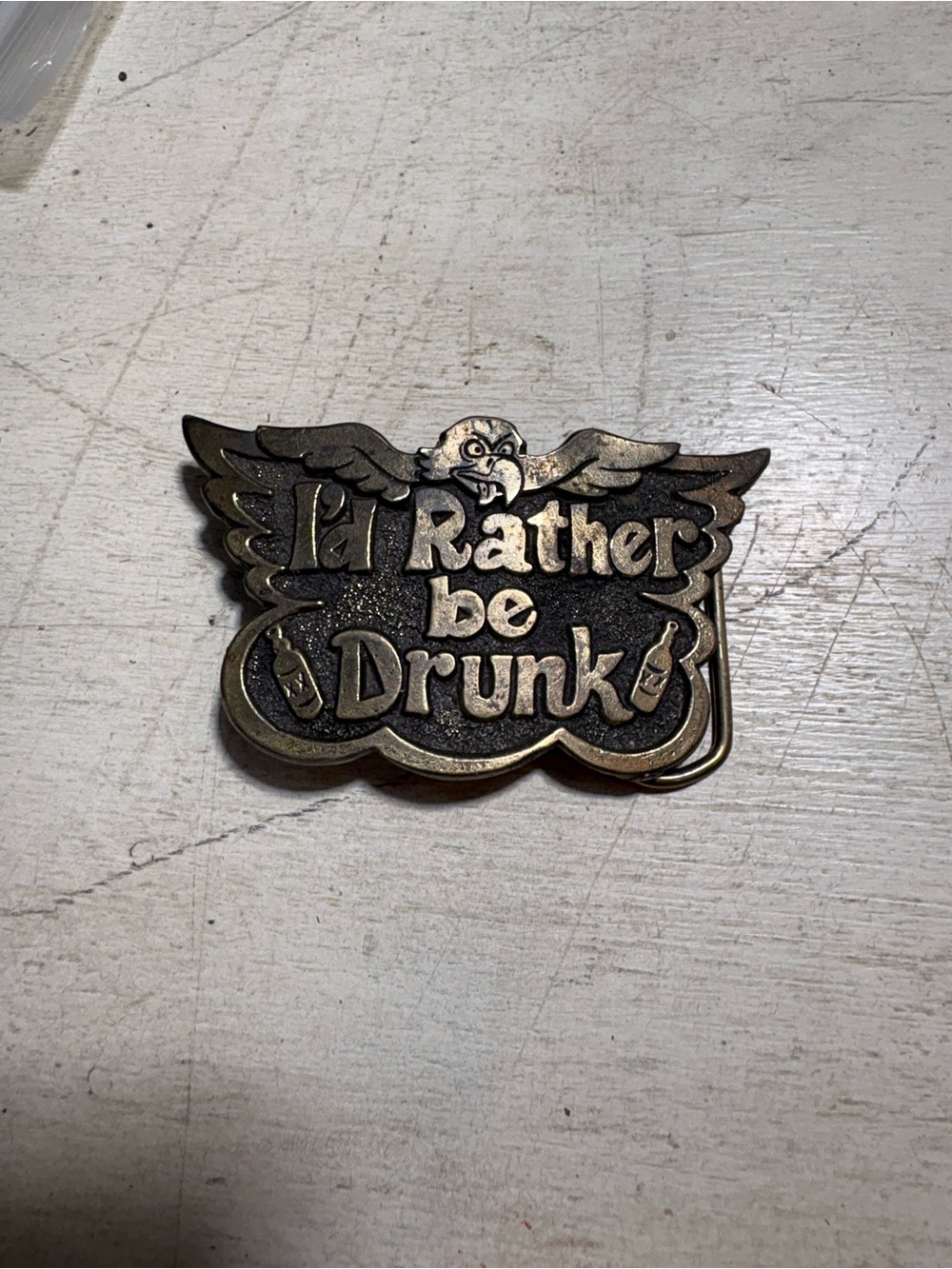 I’d Rather Be Drunk vintage Brass belt buckle 1978